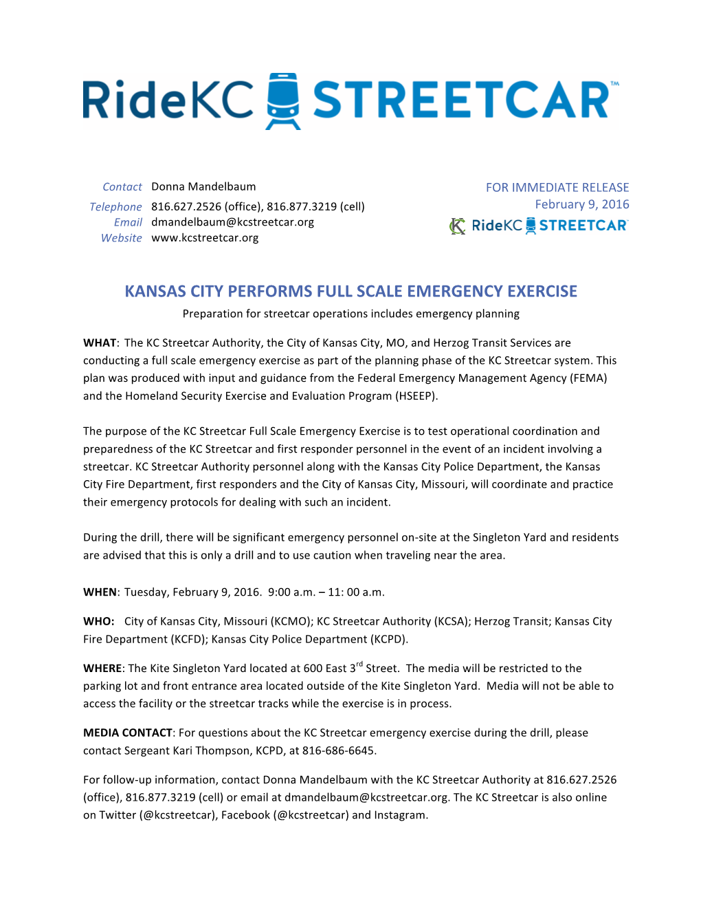 KANSAS CITY PERFORMS FULL SCALE EMERGENCY EXERCISE Preparation for Streetcar Operations Includes Emergency Planning