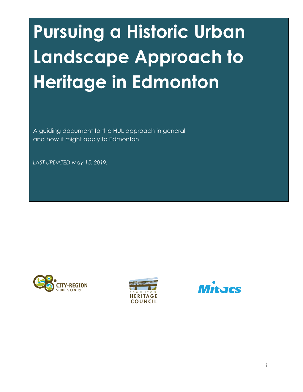 Evolving Report – Pursuing a Historic Urban Landscape Approach To