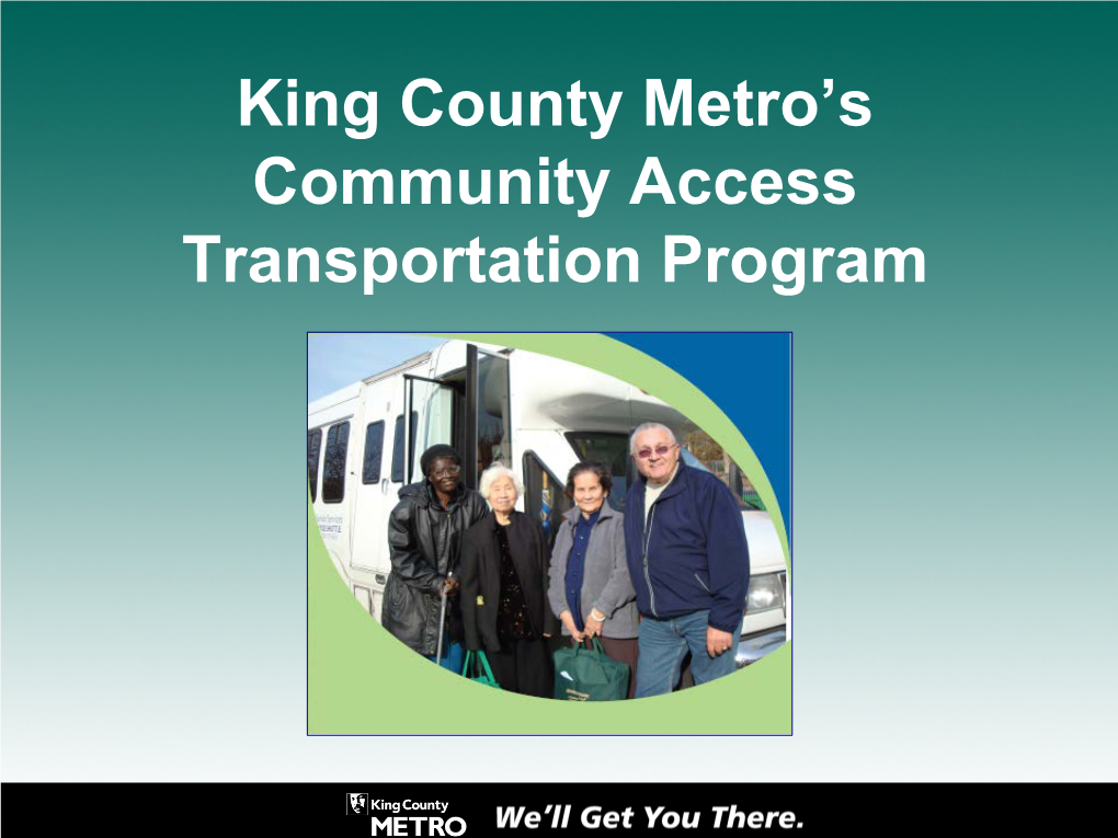 King County Metro Community Access Transportation (CAT) Program