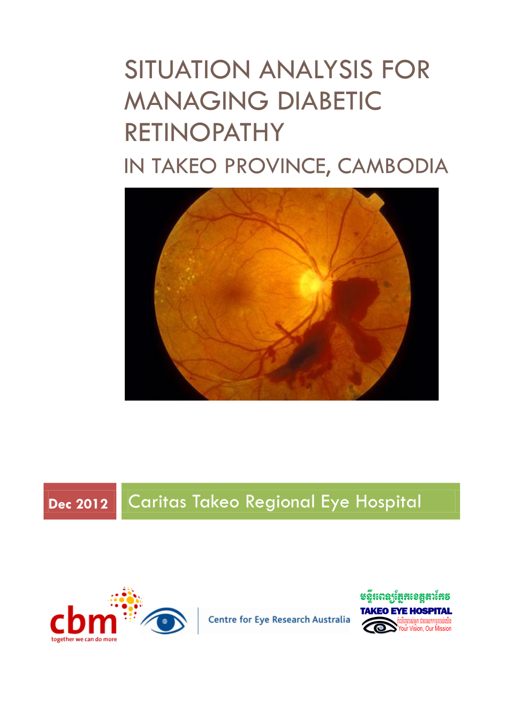 Evaluation Report of Vision Centres in the Takeo Province, Cambodia