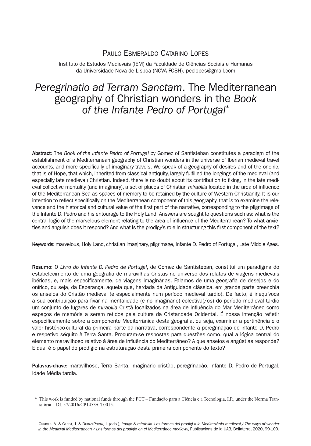 Peregrinatio Ad Terram Sanctam. the Mediterranean Geography of Christian Wonders in the Book of the Infante Pedro of Portugal*