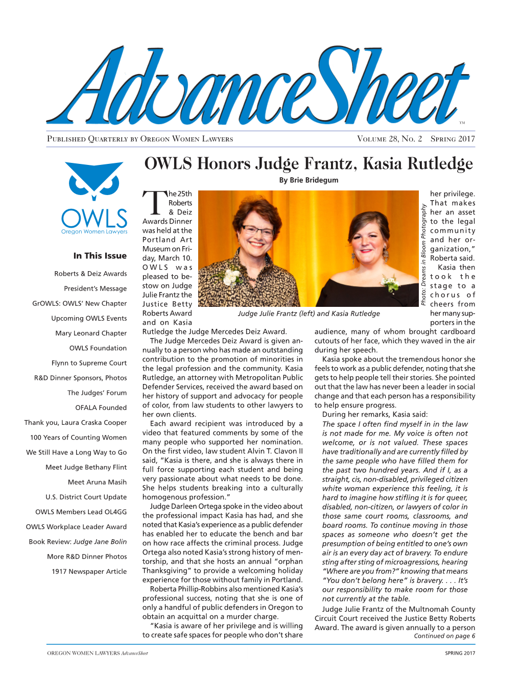 OWLS Honors Judge Frantz, Kasia Rutledge by Brie Bridegum He 25Th Her Privilege