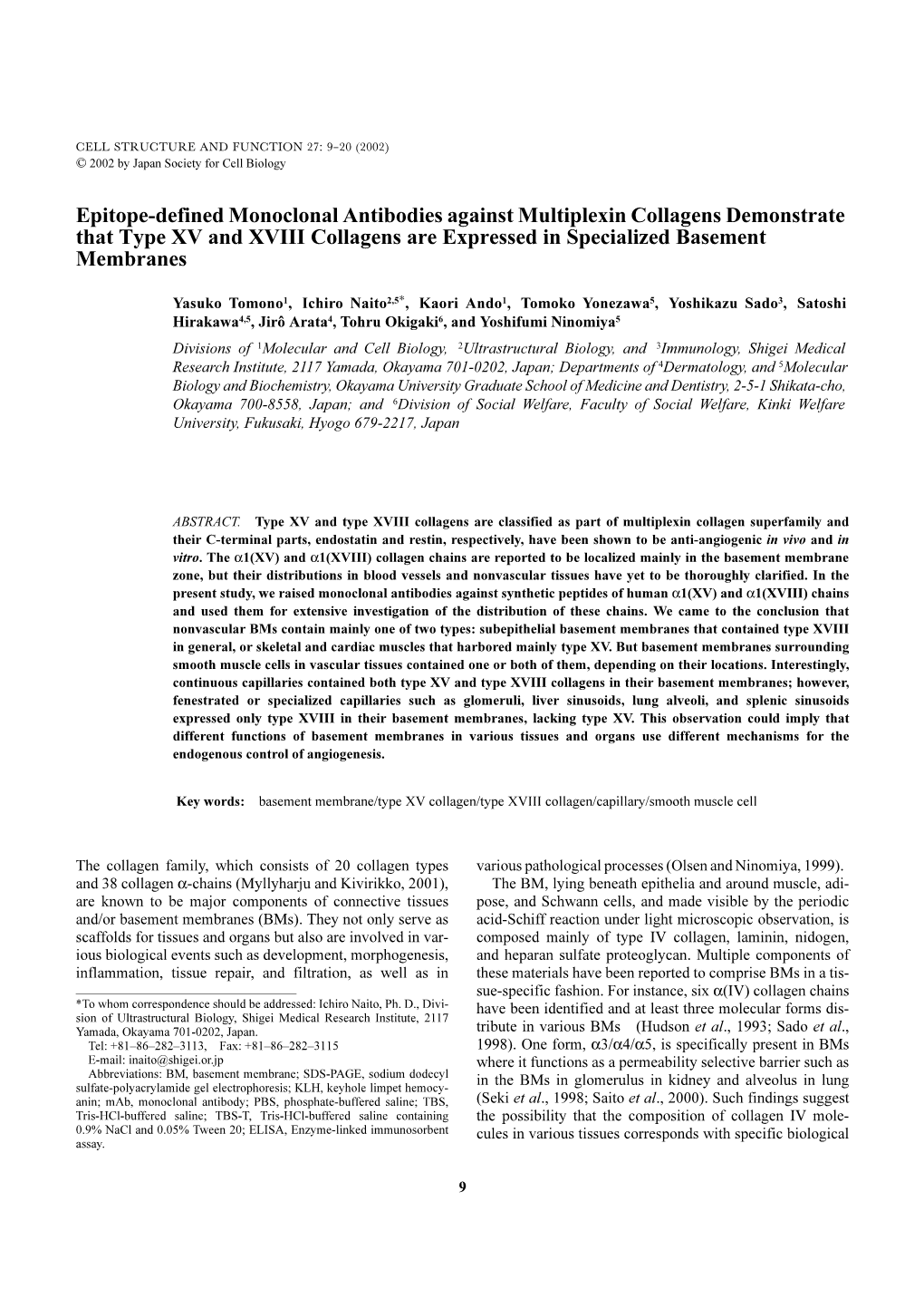 Epitope-Defined Monoclonal Antibodies Against Multiplexin Collagens Demonstrate That Type XV and XVIII Collagens Are Expressed in Specialized Basement Membranes