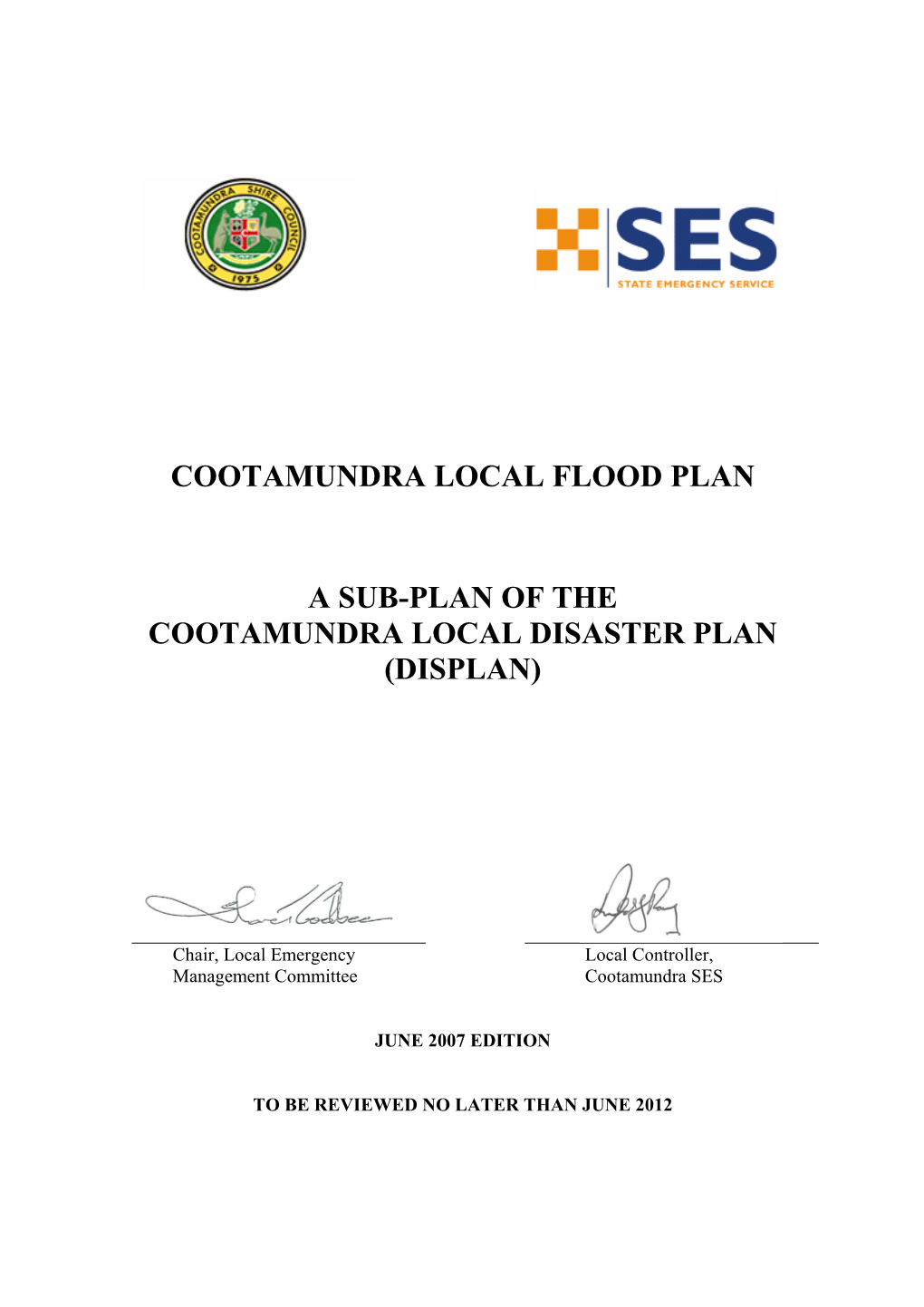 Cootamundra Local Flood Plan a Sub-Plan of The