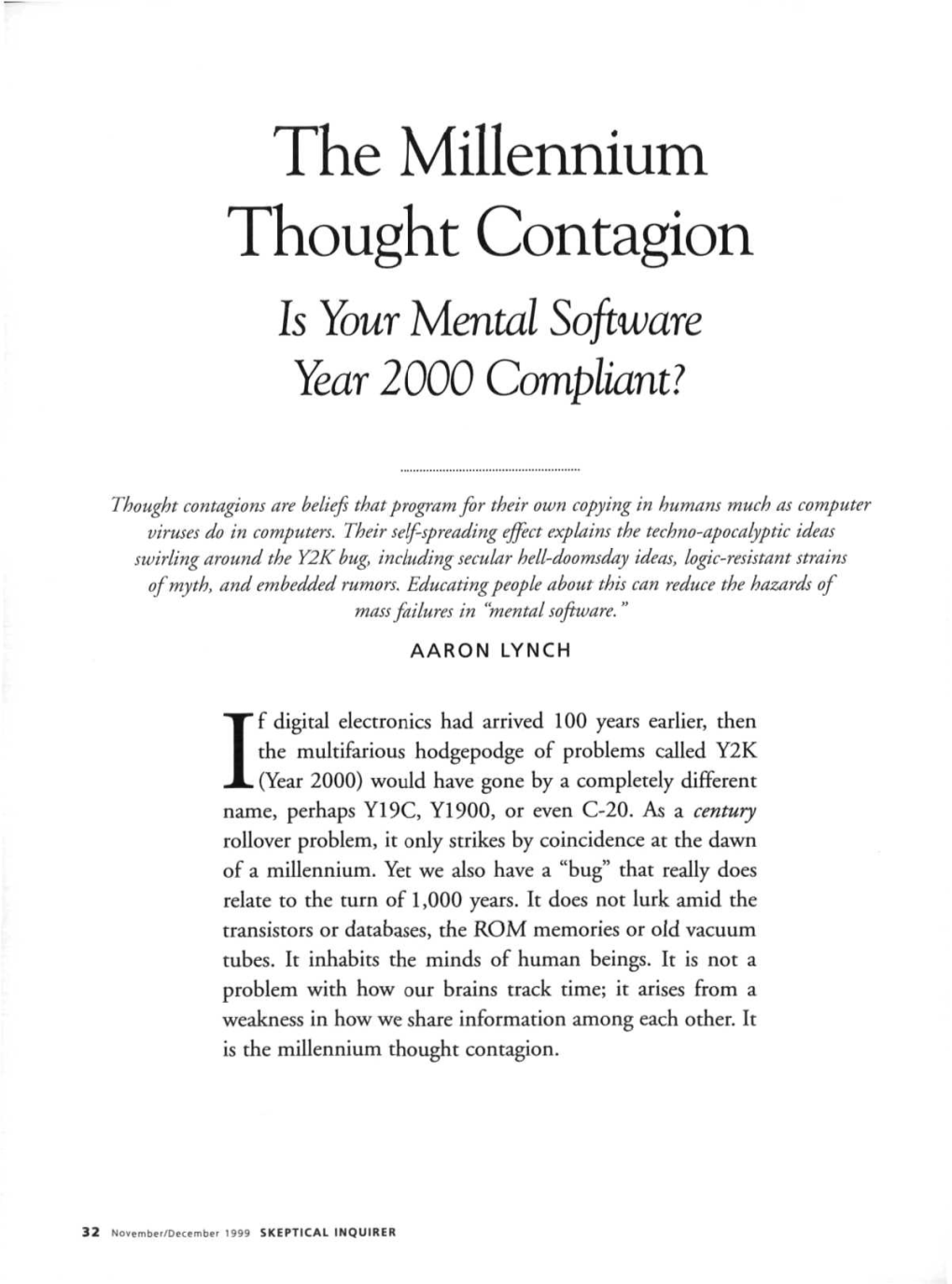 The Millennium Thought Contagion Is Your Mental Software Year 2000 Compliant?