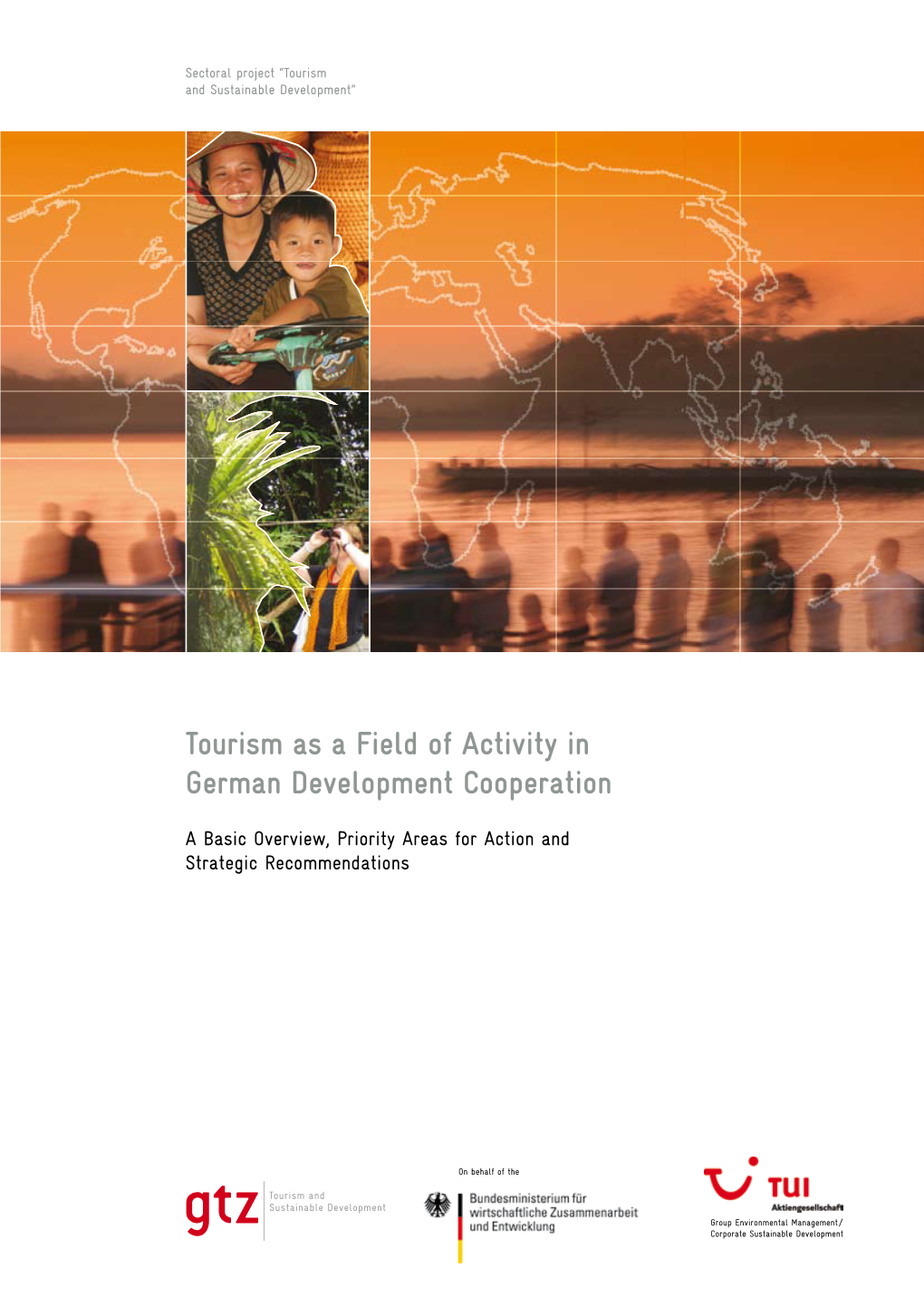 Tourism As a Field of Activity in German Development Cooperation