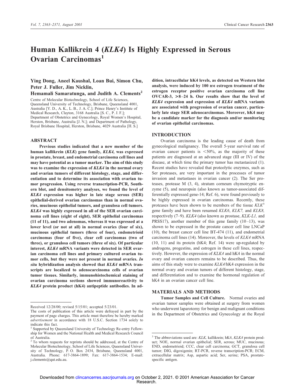 Human Kallikrein 4 (KLK4) Is Highly Expressed in Serous Ovarian Carcinomas1