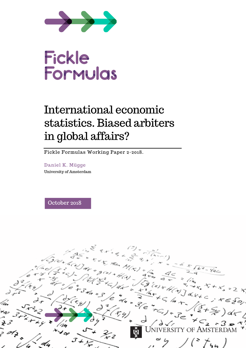 International Economic Statistics. Biased Arbiters in Global Affairs?