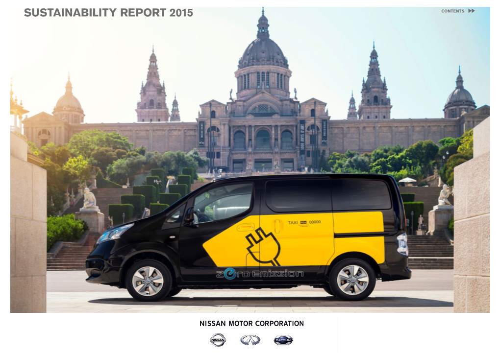 Sustainability Report 2015 NISSAN MOTOR CORPORATION Sustainability Report 2015 01