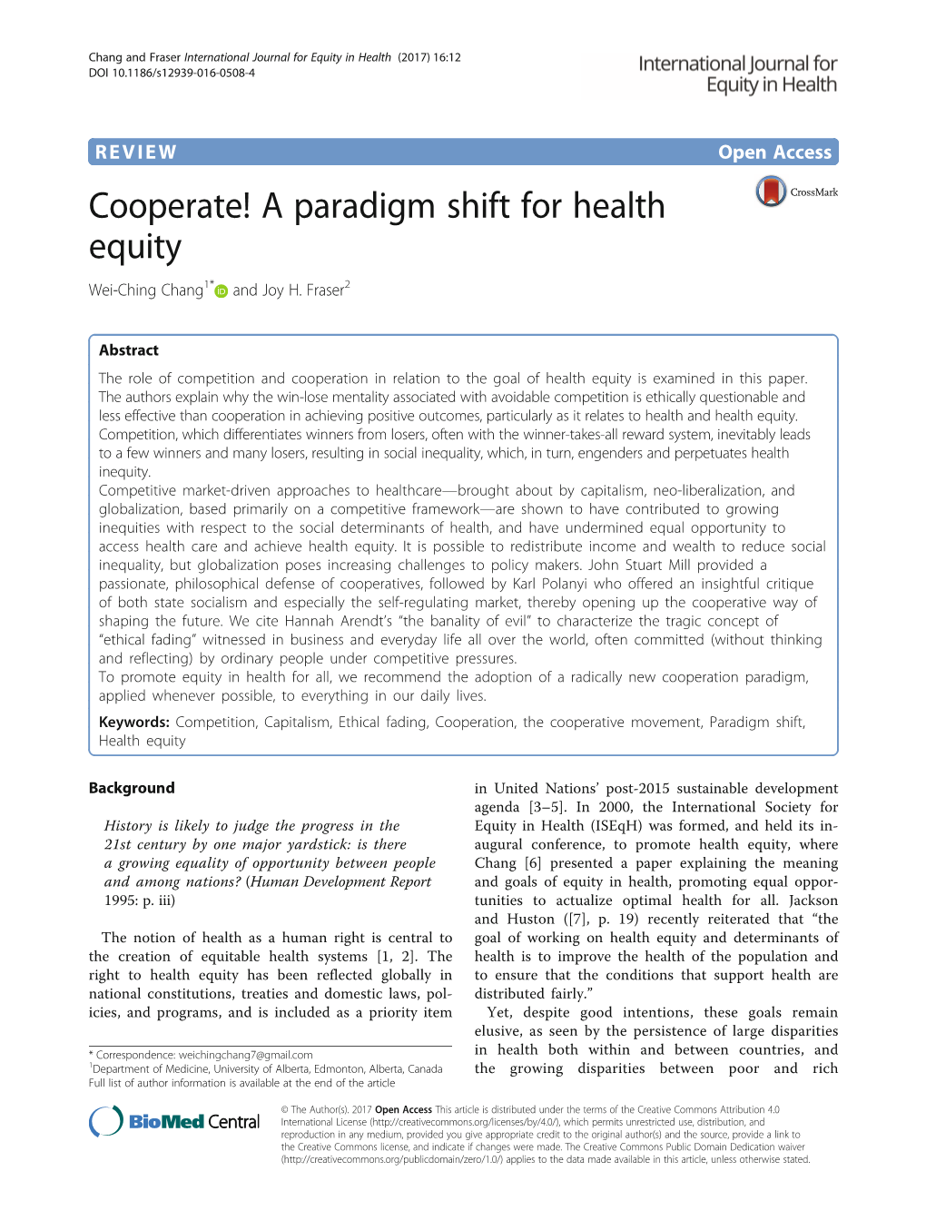 Cooperate! a Paradigm Shift for Health Equity Wei-Ching Chang1* and Joy H