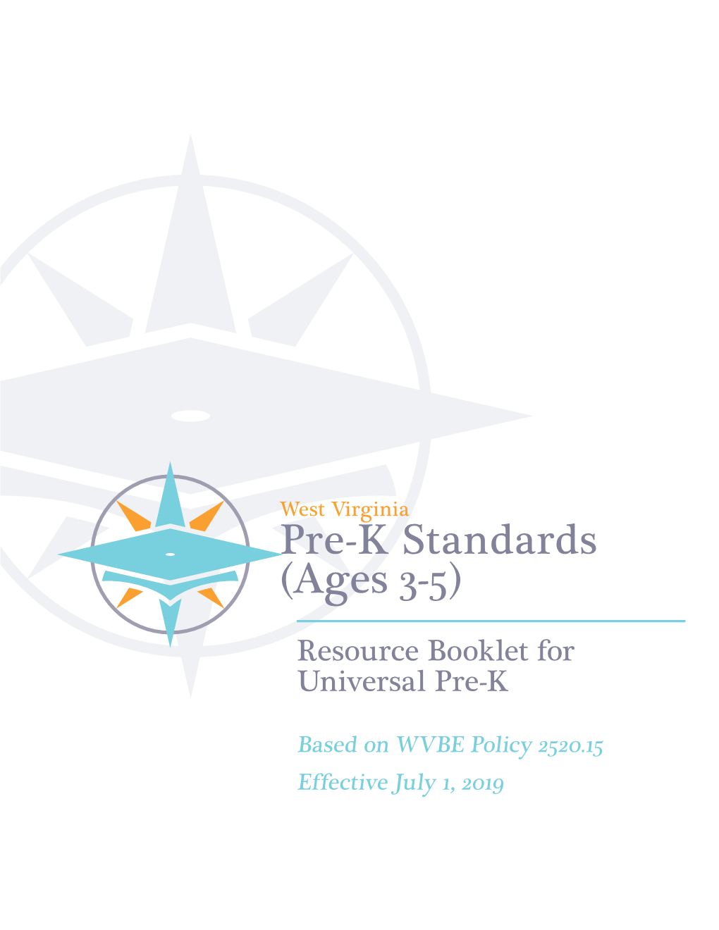 West Virginia Pre-K Standards (Ages 3-5)