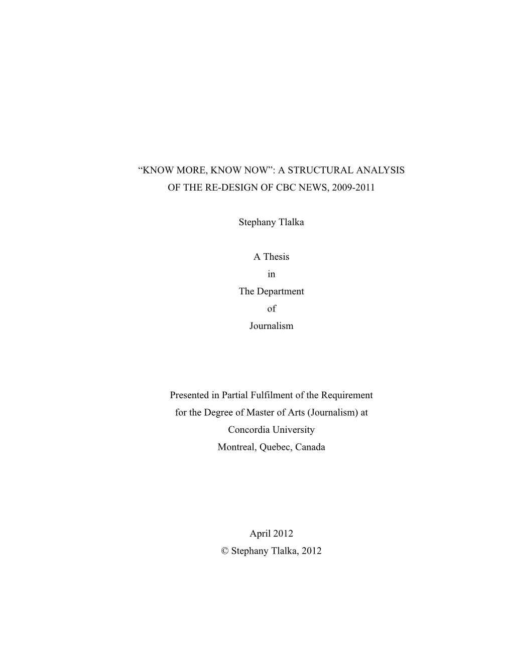 A Structural Analysis of the Re-Design of Cbc News, 2009-2011