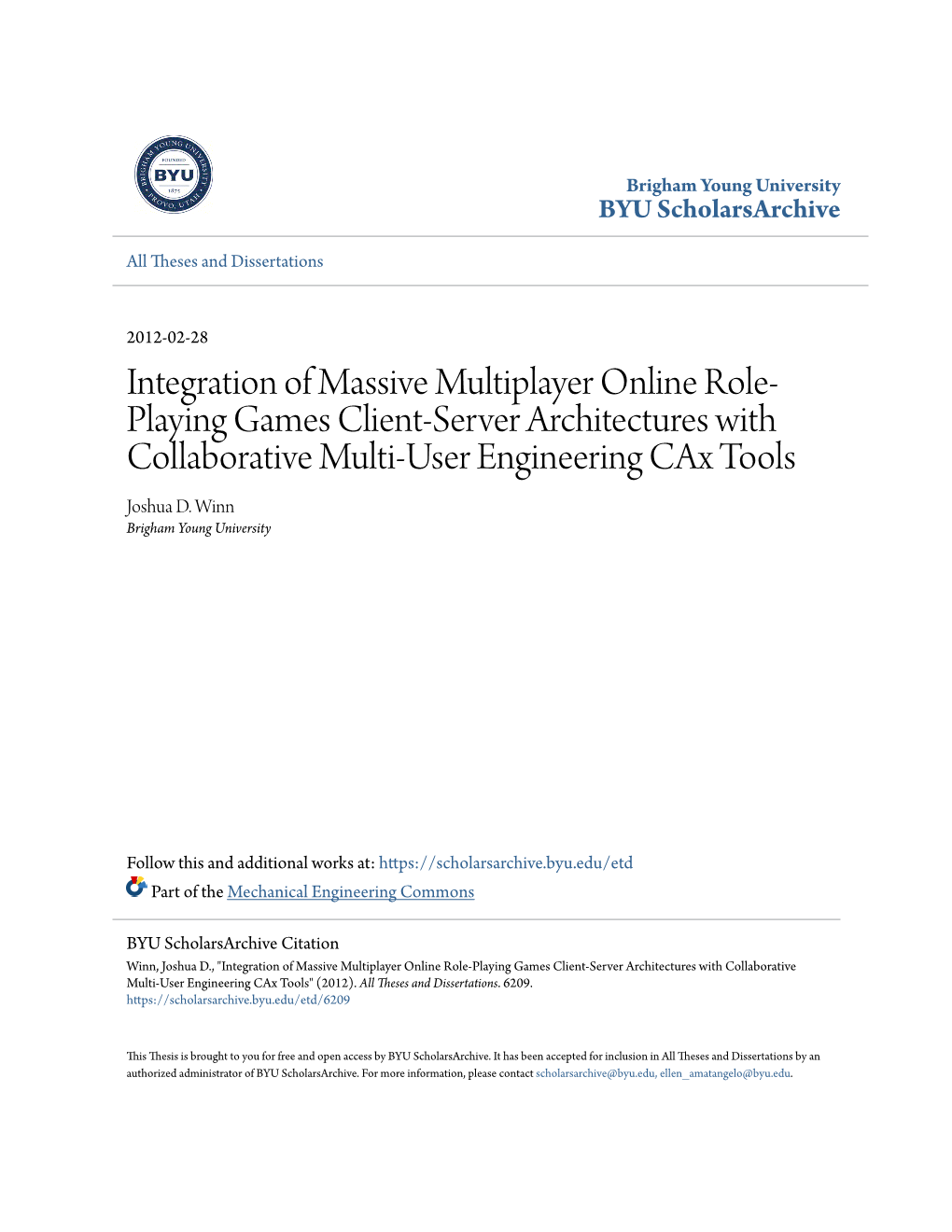 Integration of Massive Multiplayer Online Role-Playing Games Client-Server Architectures with Collaborative Multi-User Engineering Cax Tools" (2012)