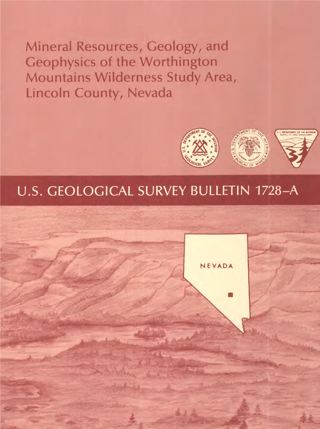 Mineral Resources, Geology, and Geophysics of the Worthington Mountains Wilderness Study Area, Lincoln County, Nevada