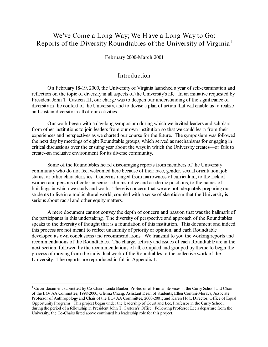 We Have a Long Way to Go: Reports of the Diversity Roundtables of the University of Virginia1