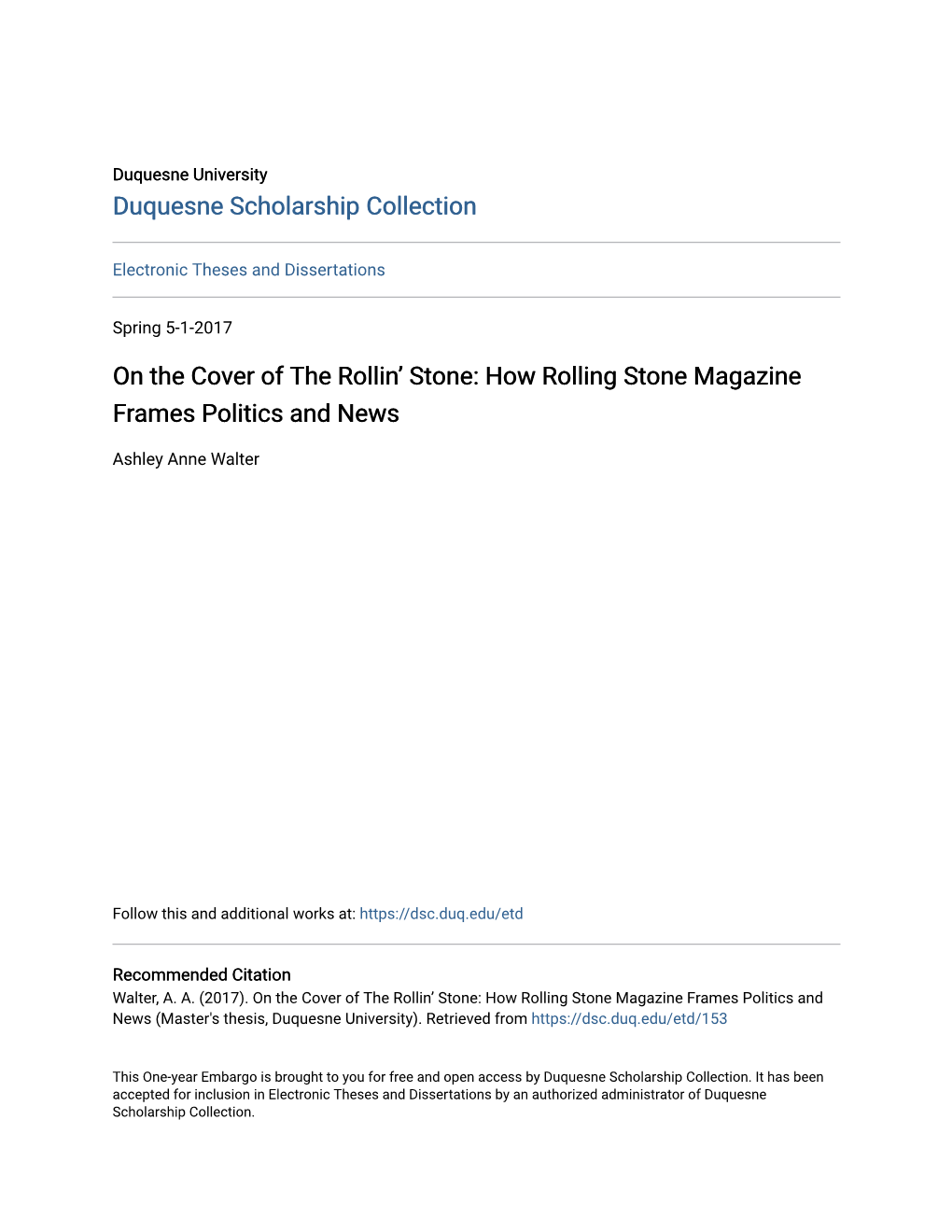On the Cover of the Rollin' Stone: How Rolling Stone Magazine Frames Politics and News