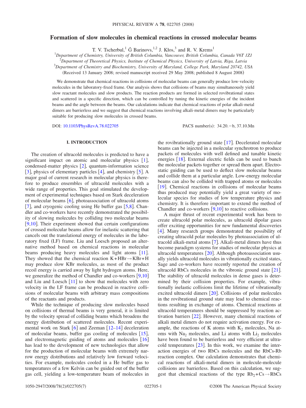 Formation of Slow Molecules in Chemical Reactions in Crossed Molecular Beams