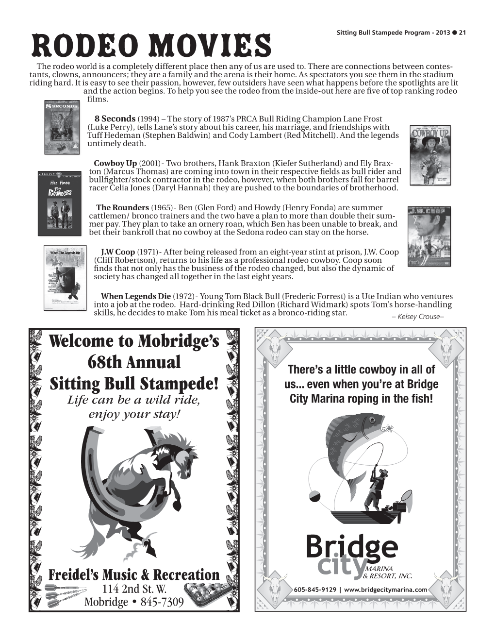 Rodeo Movies Sitting Bull Stampede Program - 2013 ● 21 the Rodeo World Is a Completely Different Place Then Any of Us Are Used To