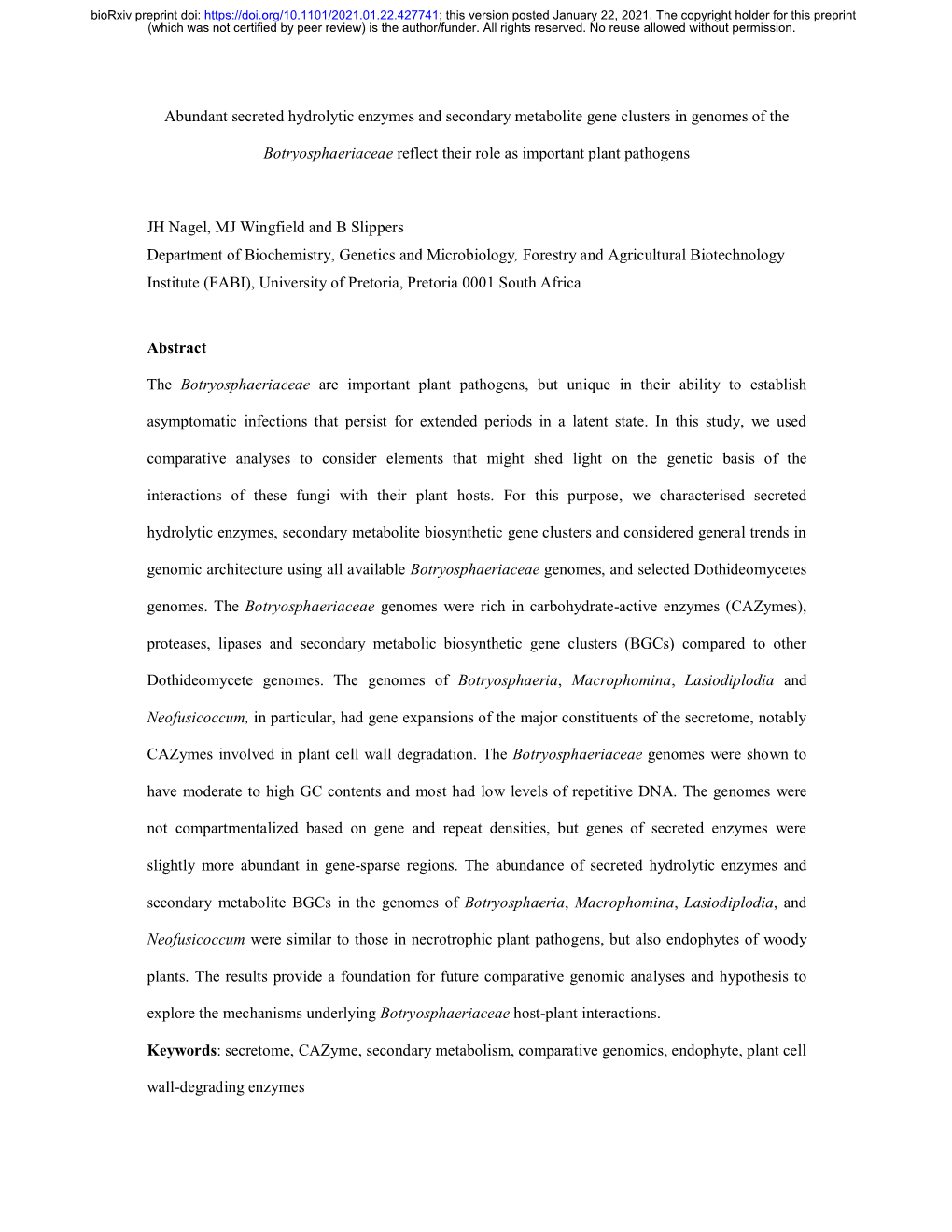 Abundant Secreted Hydrolytic Enzymes and Secondary Metabolite Gene Clusters in Genomes of The