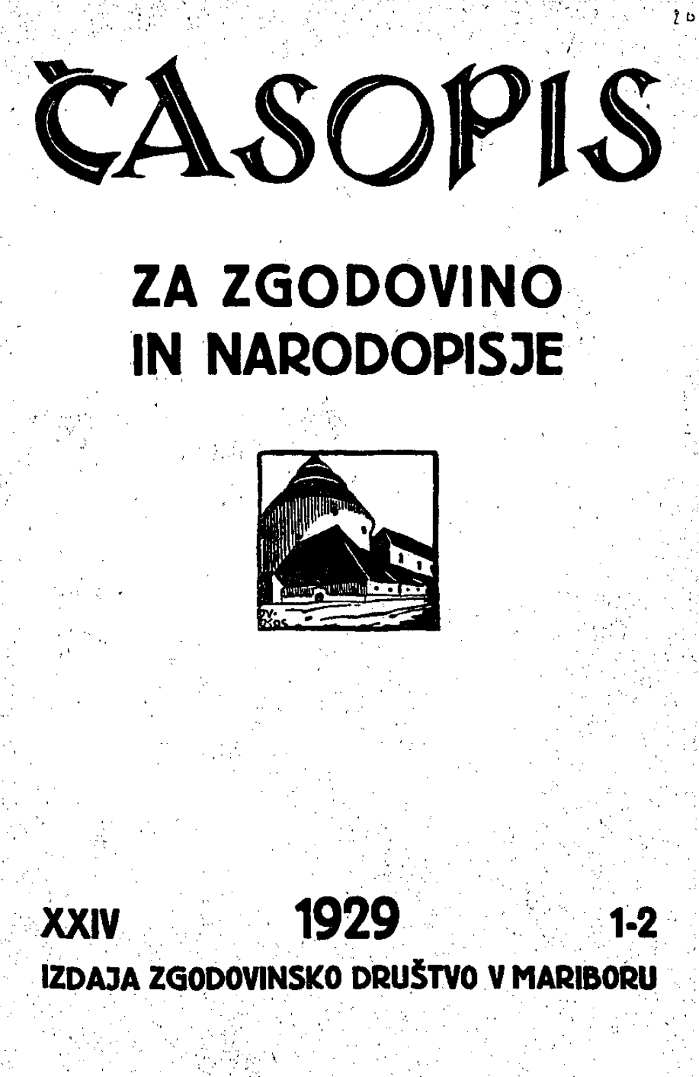 ZA ZGODOVINO in NARODOPISJE Xxiv 1929