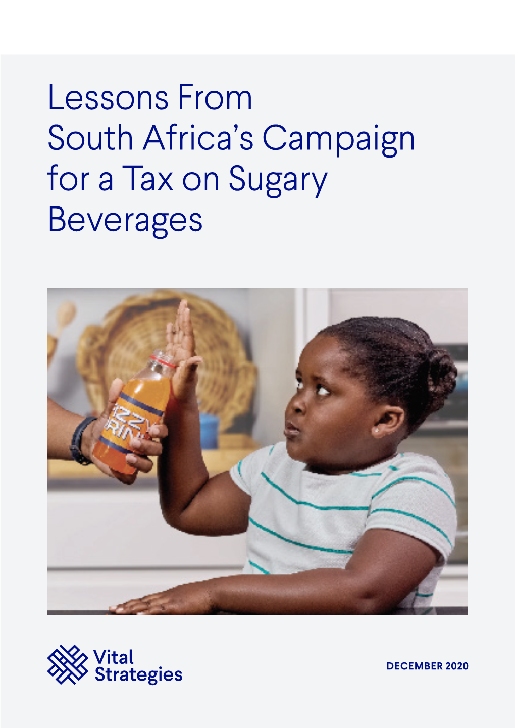 Lessons from South Africa's Campaign for a Tax on Sugary