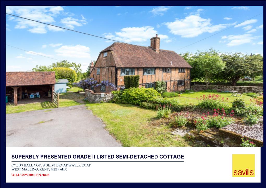 Superbly Presented Grade Ii Listed Semi-Detached Cottage
