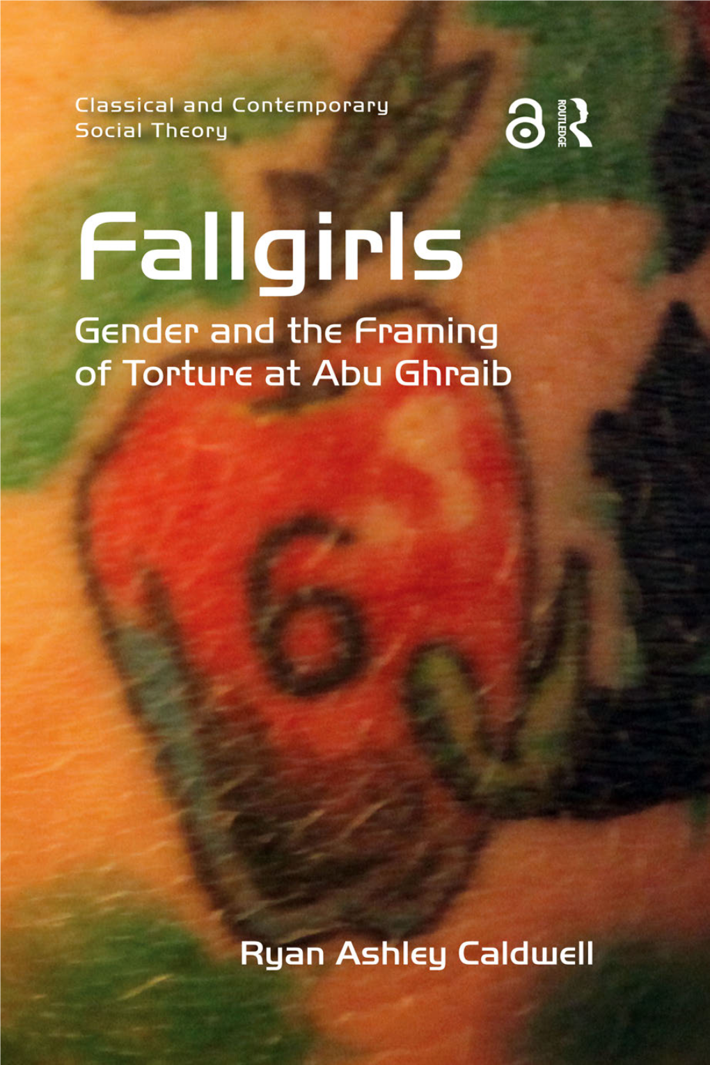 Fallgirls: Gender and the Framing of Torture at Abu Ghraib