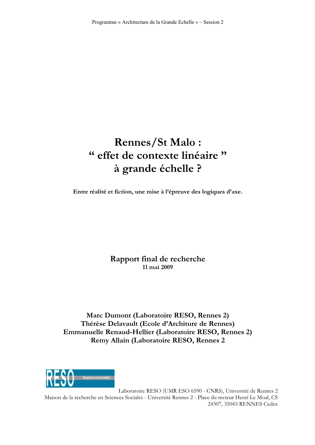 Rennes/St Malo : “ Effet De Contexte Linéaire ” À Grande Échelle ?