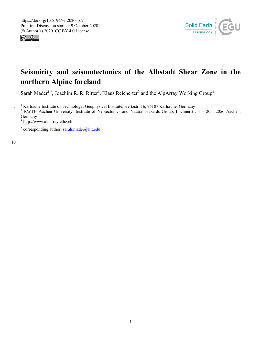 Seismicity and Seismotectonics of the Albstadt Shear Zone in the Northern Alpine Foreland Sarah Mader1,*, Joachim R