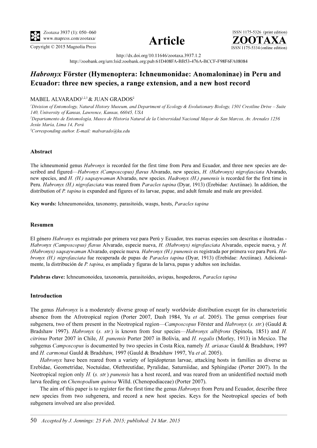 Habronyx Förster (Hymenoptera: Ichneumonidae: Anomaloninae) in Peru and Ecuador: Three New Species, a Range Extension, and a New Host Record