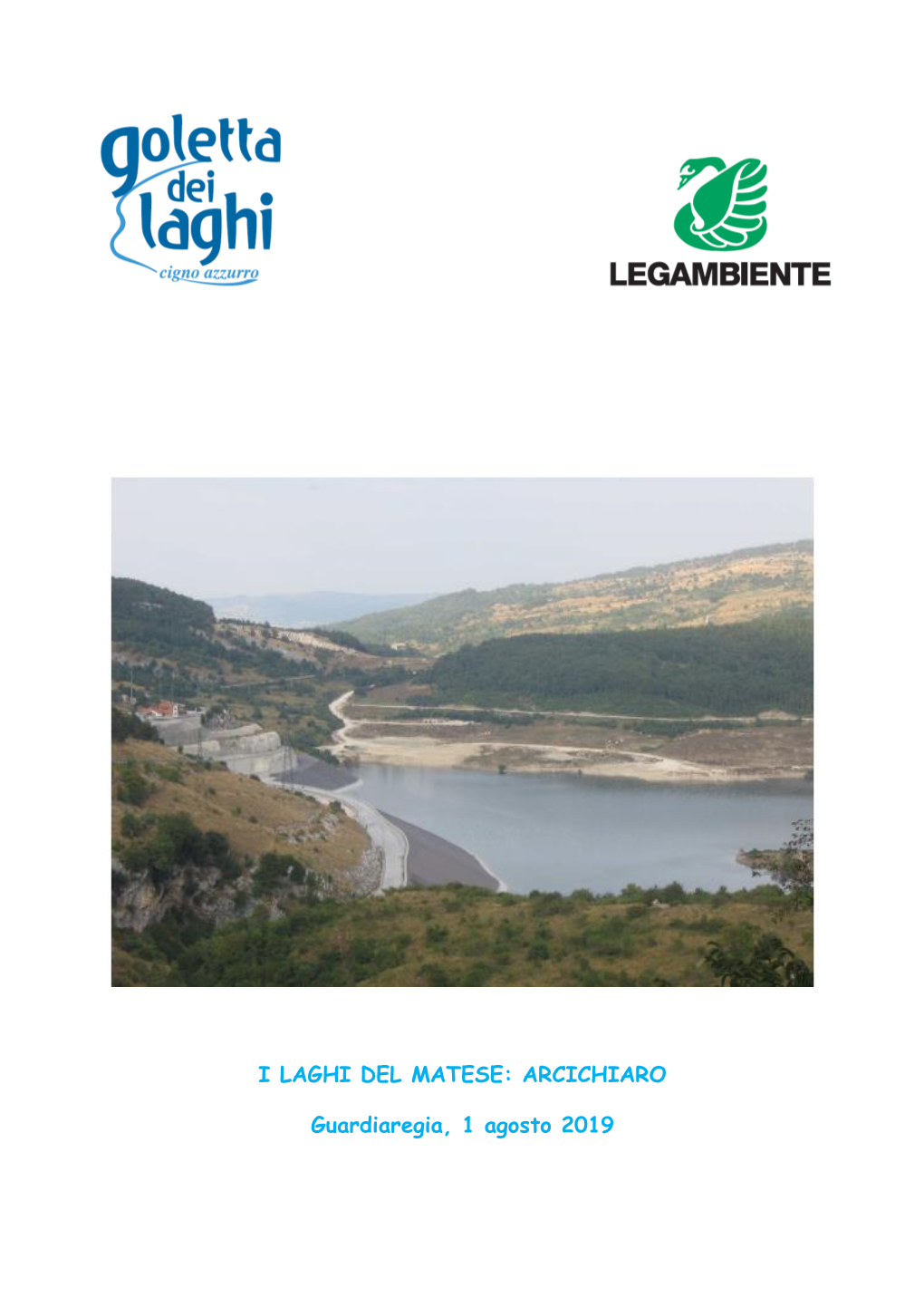 I LAGHI DEL MATESE: ARCICHIARO Guardiaregia, 1 Agosto 2019