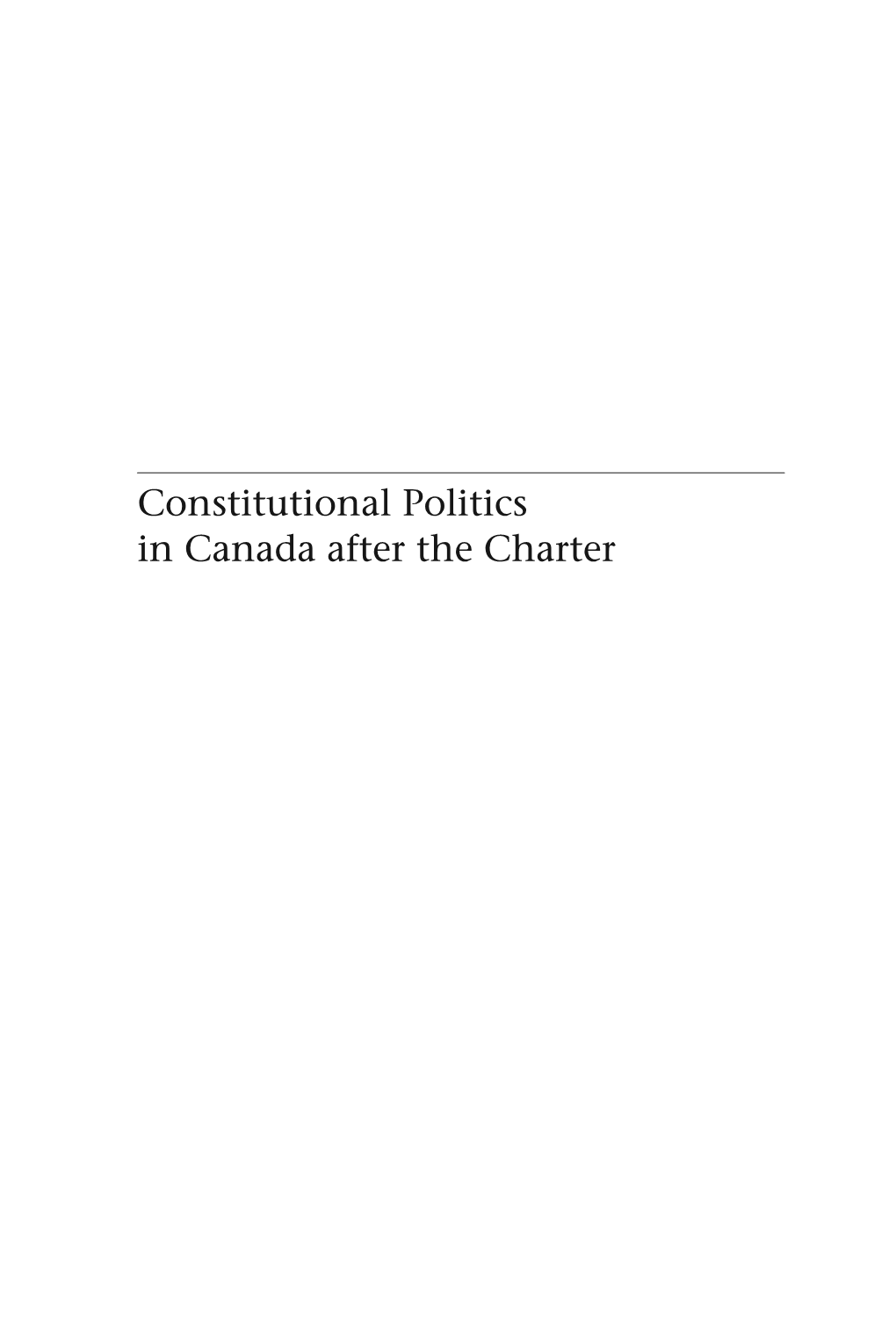Constitutional Politics in Canada After the Charter