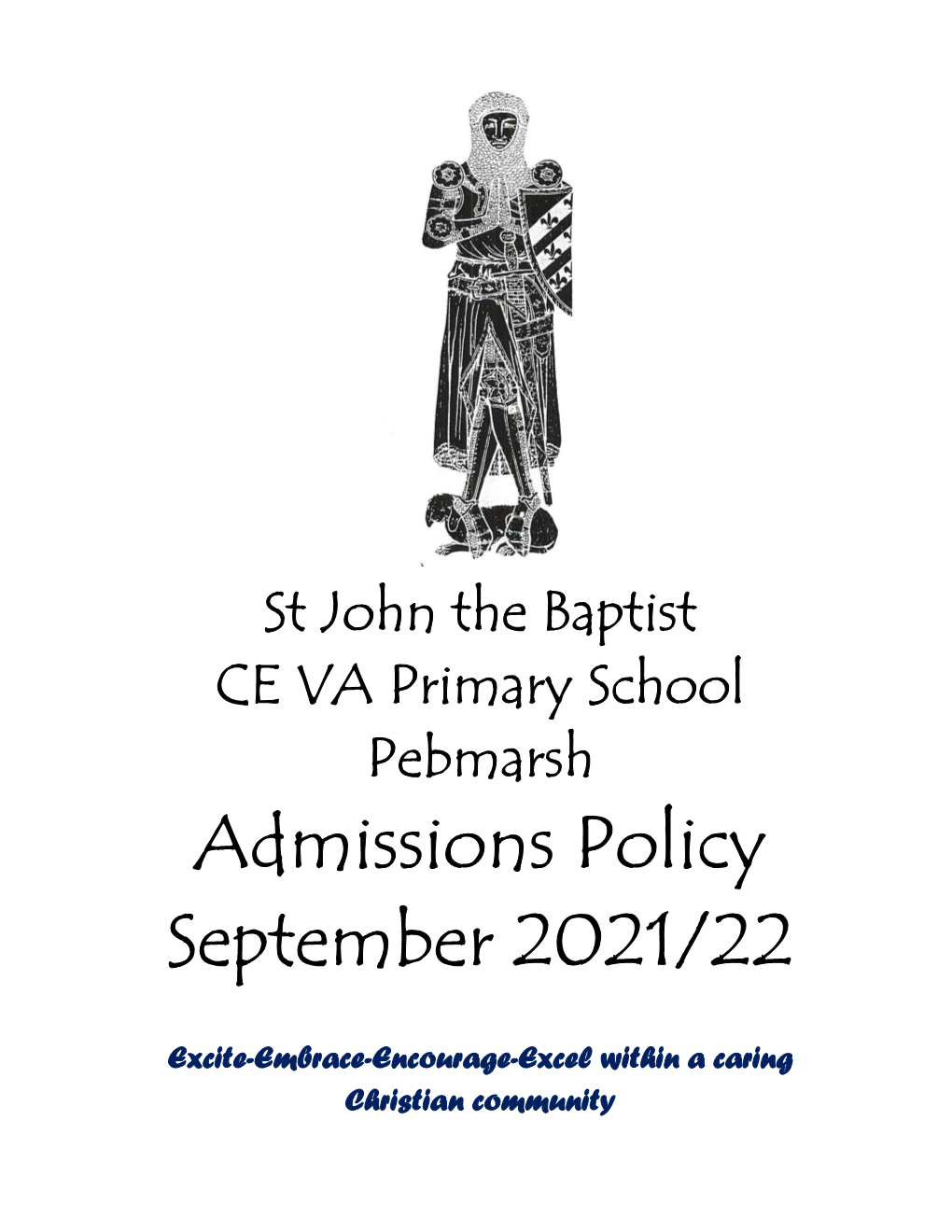St John the Baptist CE VA Primary School Pebmarsh Admissions Policy September 2021/22