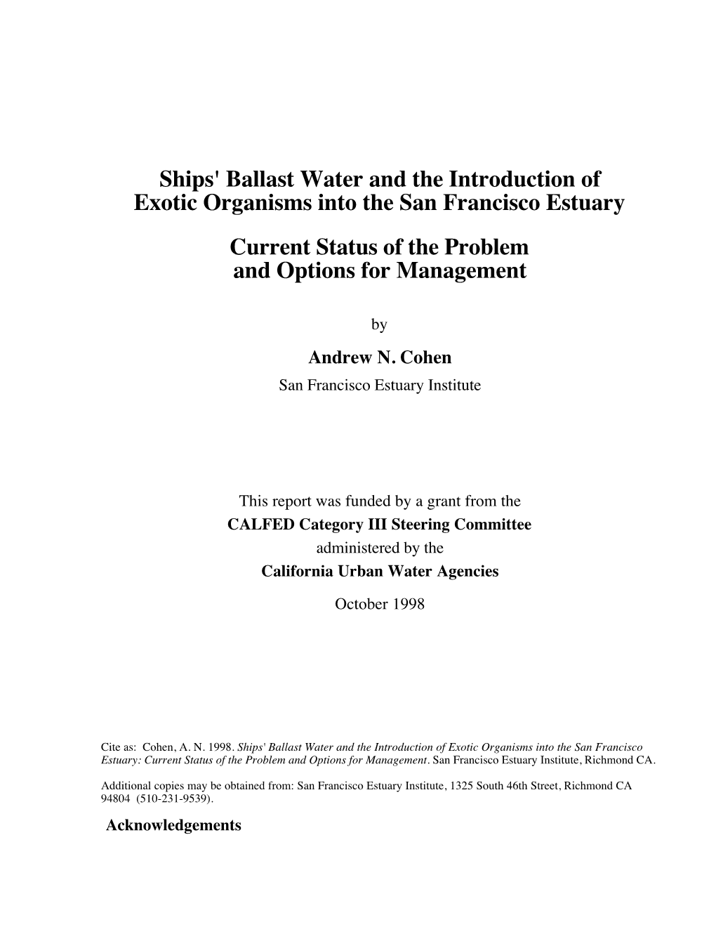 Ships' Ballast Water and the Introduction of Exotic Organisms Into the San Francisco Estuary Current Status of the Problem and Options for Management