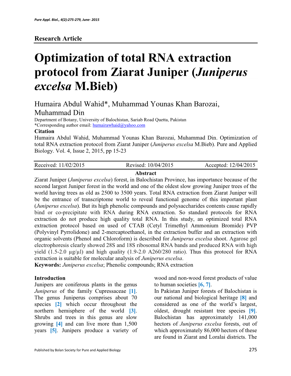 Optimization of Total RNA Extraction Protocol from Ziarat Juniper (Juniperus Excelsa M.Bieb)