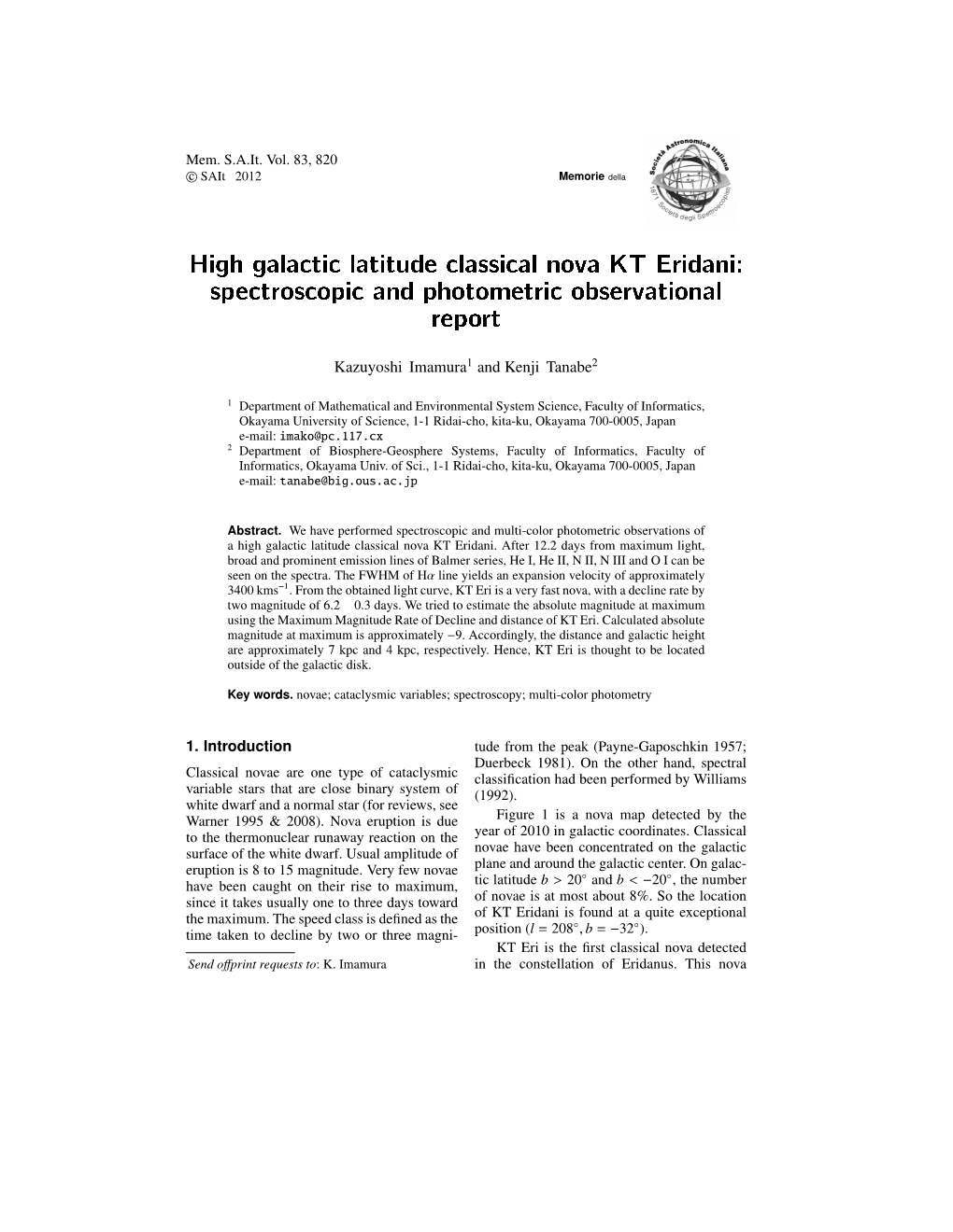 High Galactic Latitude Classical Nova KT Eridani: Spectroscopic and Photometric Observational Report