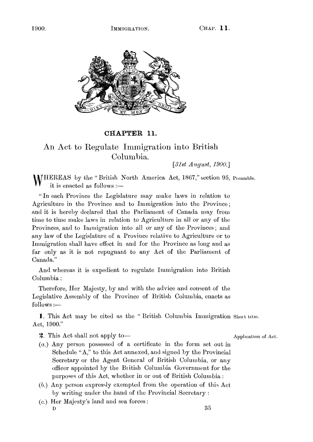 An Act to Regulate Immigration Into British Columbia. [31St August, 1900.]
