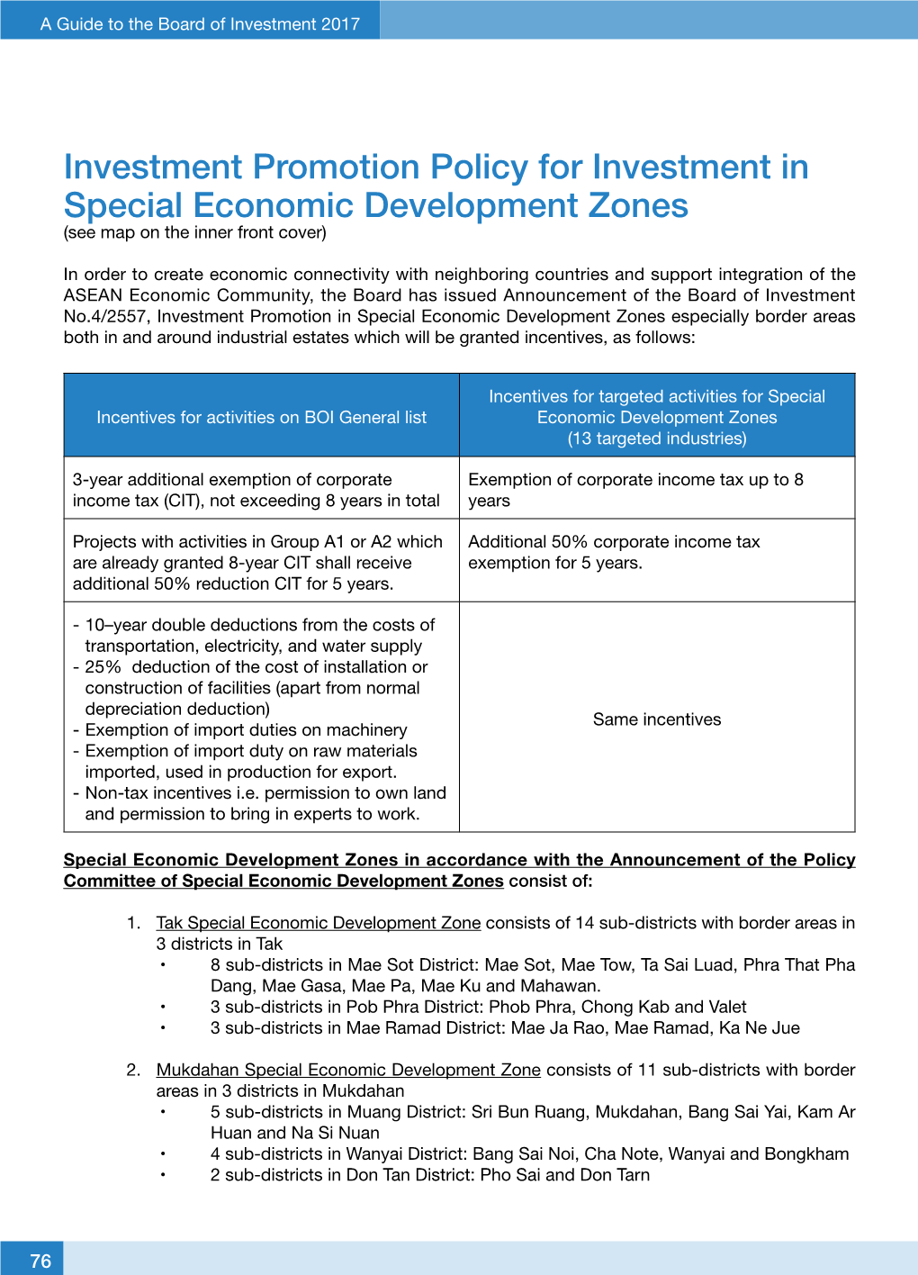 Investment Promotion Policy for Investment in Special Economic Development Zones (See Map on the Inner Front Cover)
