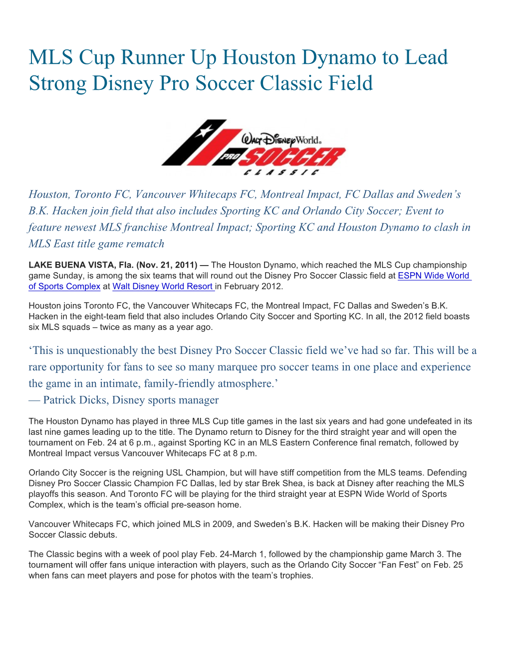 MLS Cup Runner up Houston Dynamo to Lead Strong Disney Pro Soccer Classic Field