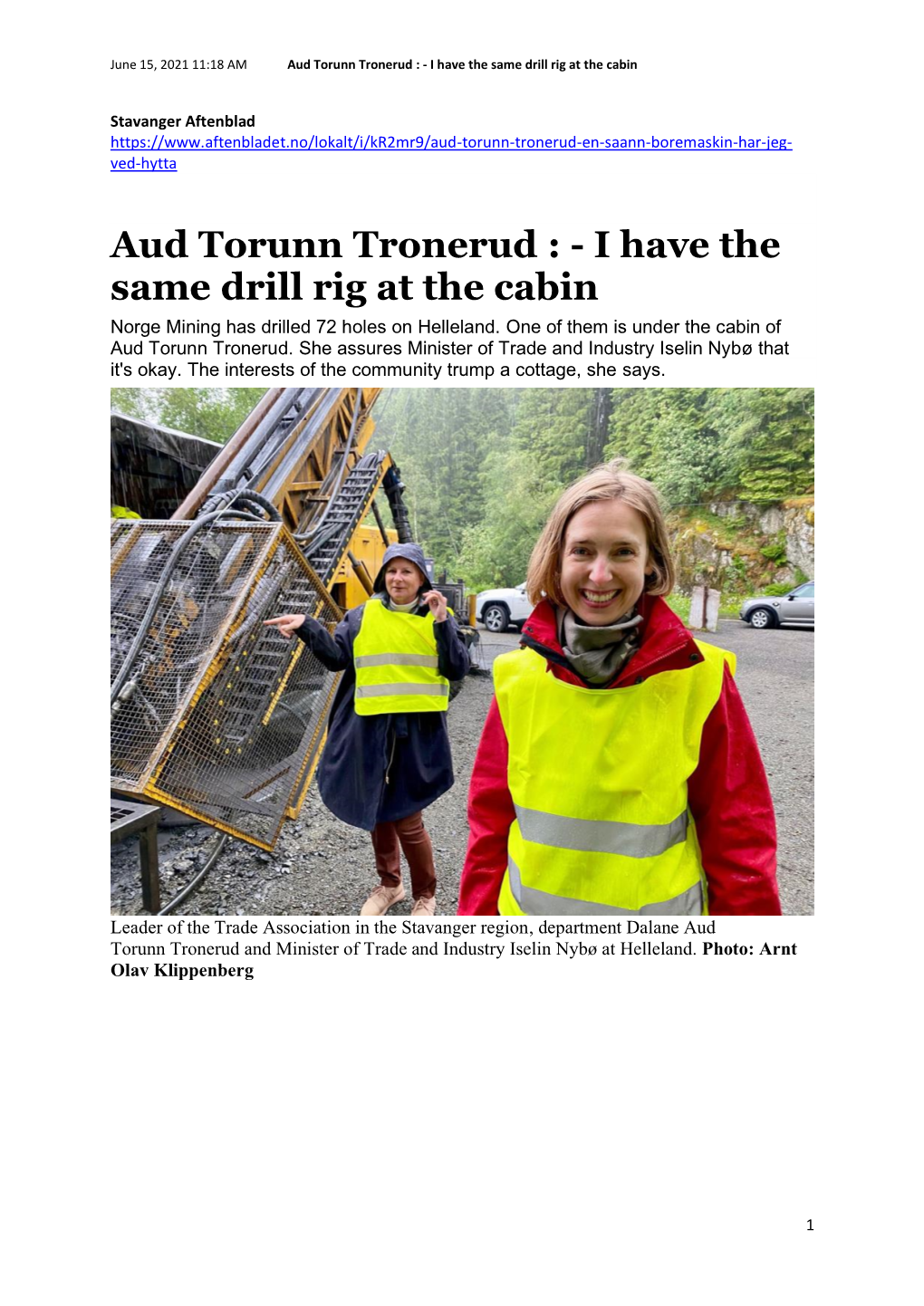 Aud Torunn Tronerud : - I Have the Same Drill Rig at the Cabin