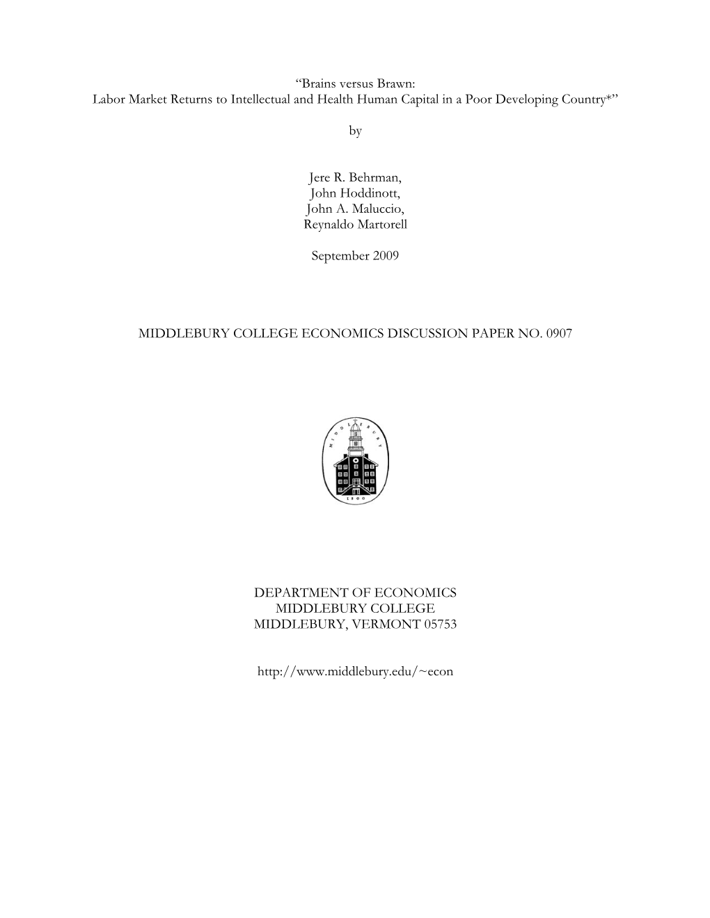 Brains Versus Brawn: Labor Market Returns to Intellectual and Health Human Capital in a Poor Developing Country*”