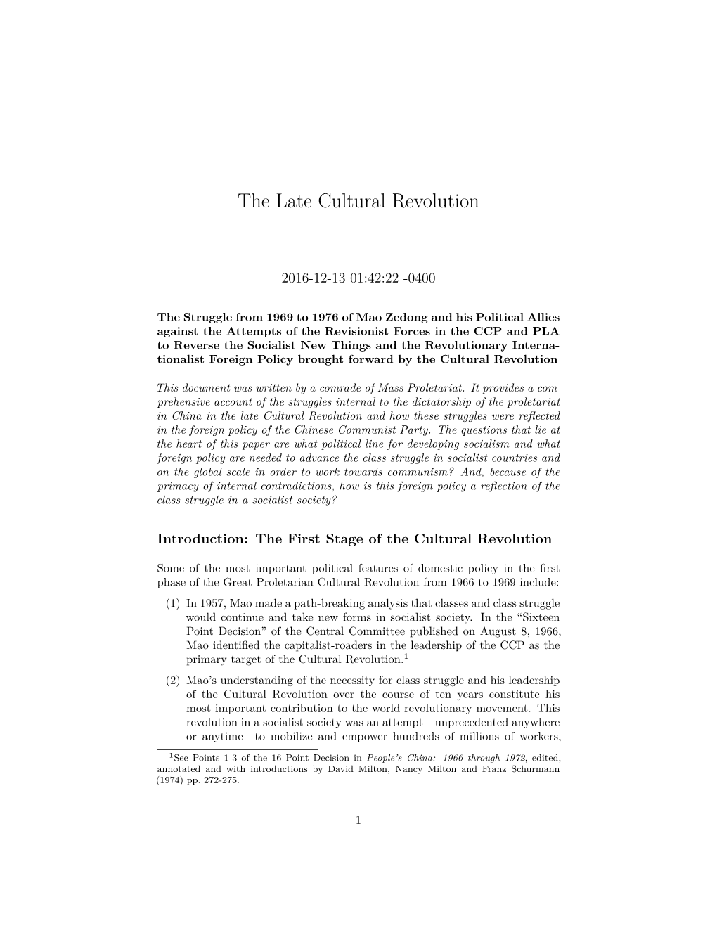 The Late Cultural Revolution