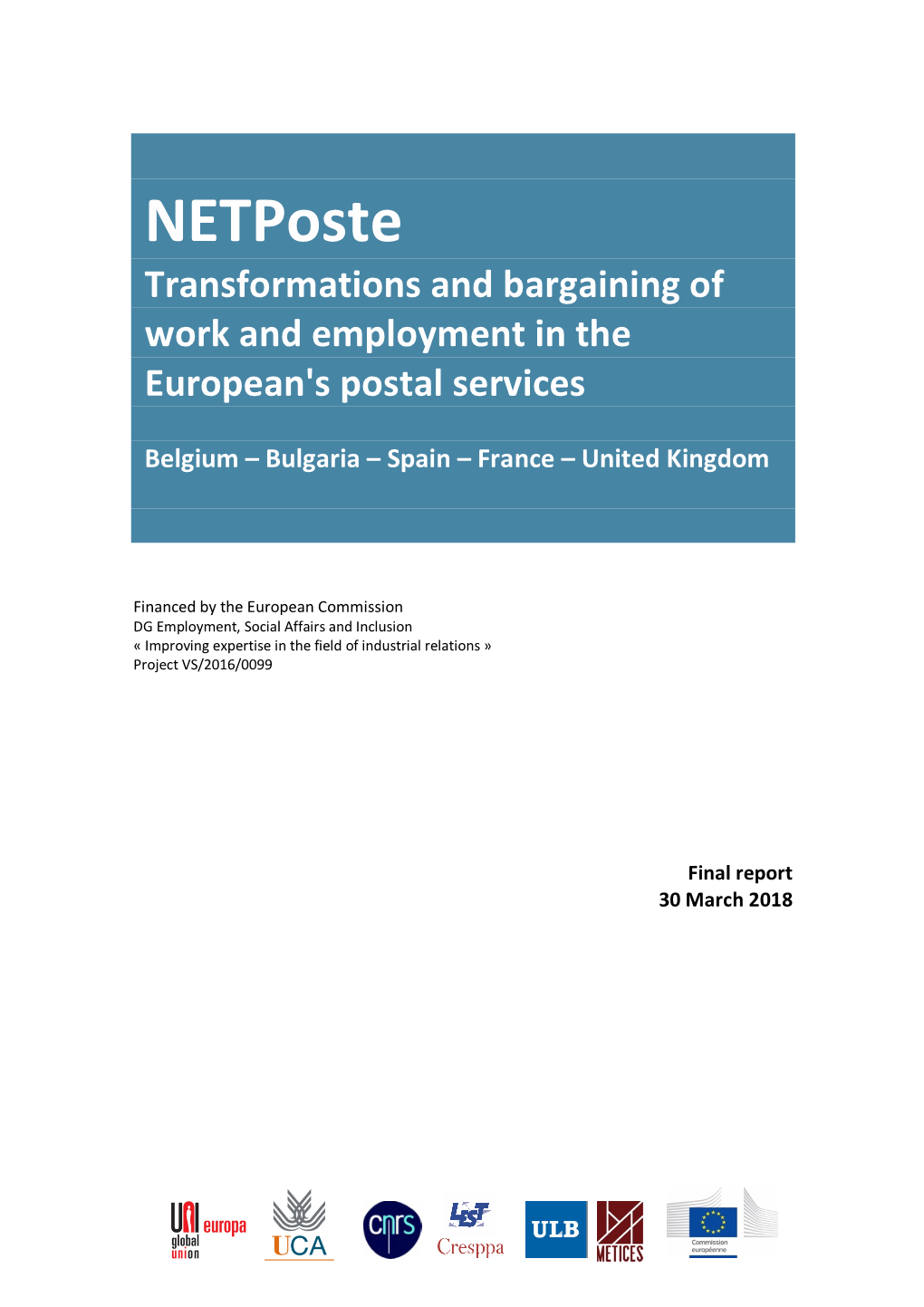 Netposte Transformations and Bargaining of Work and Employment in the European's Postal Services