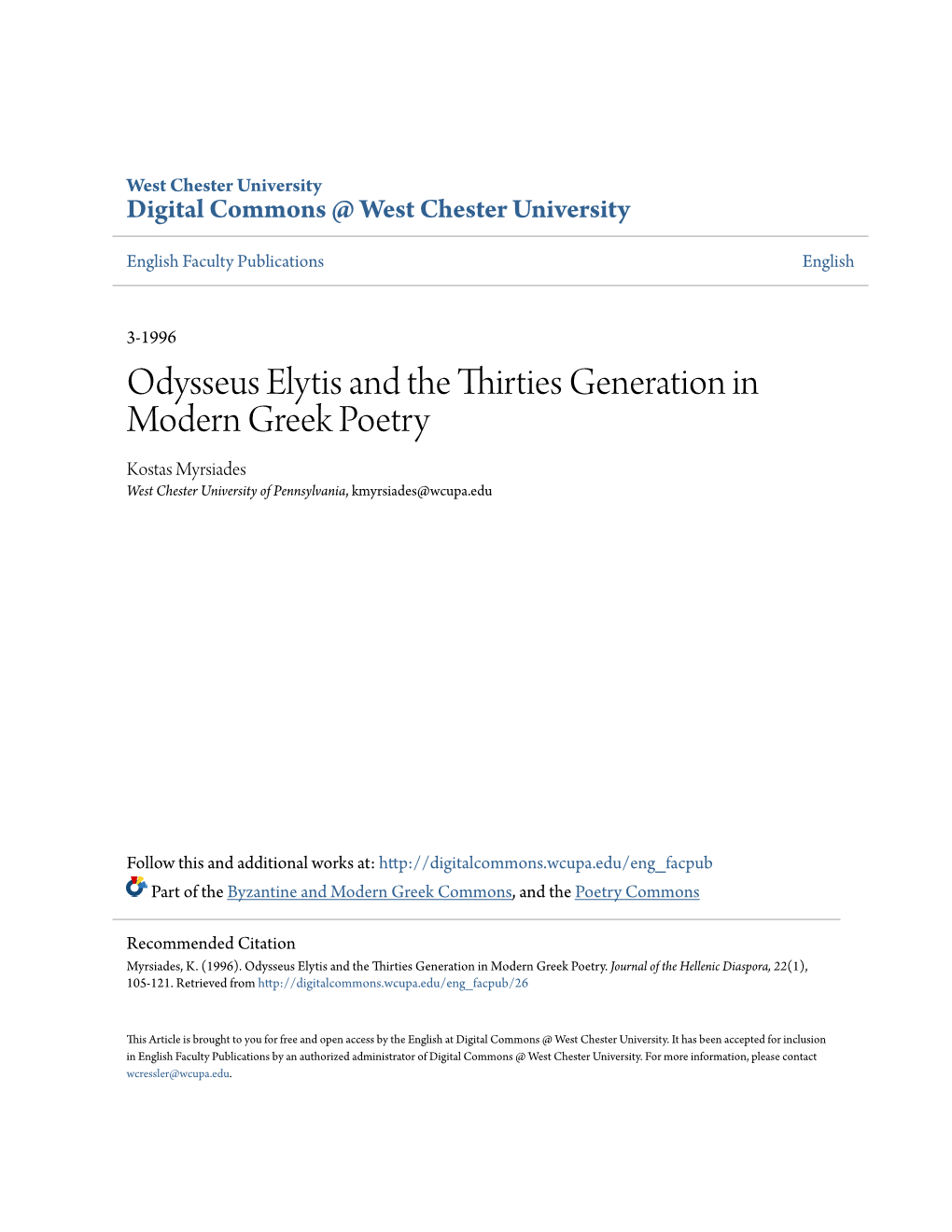 Odysseus Elytis and the Thirties Generation in Modern Greek Poetry Kostas Myrsiades West Chester University of Pennsylvania, Kmyrsiades@Wcupa.Edu