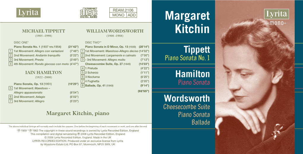 Margaret Kitchin, Piano Piano Sonata Ballade the Above Individual Timings Will Normally Each Include Two Pauses