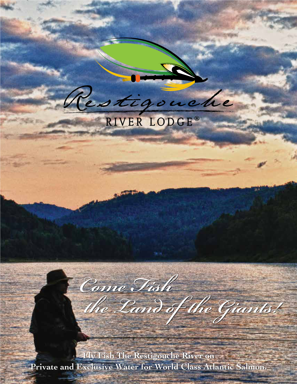 Come Fish the Land of the Giants! Fly Fish the Restigouche River on Private and Exclusive Water for World Class Atlantic Salmon