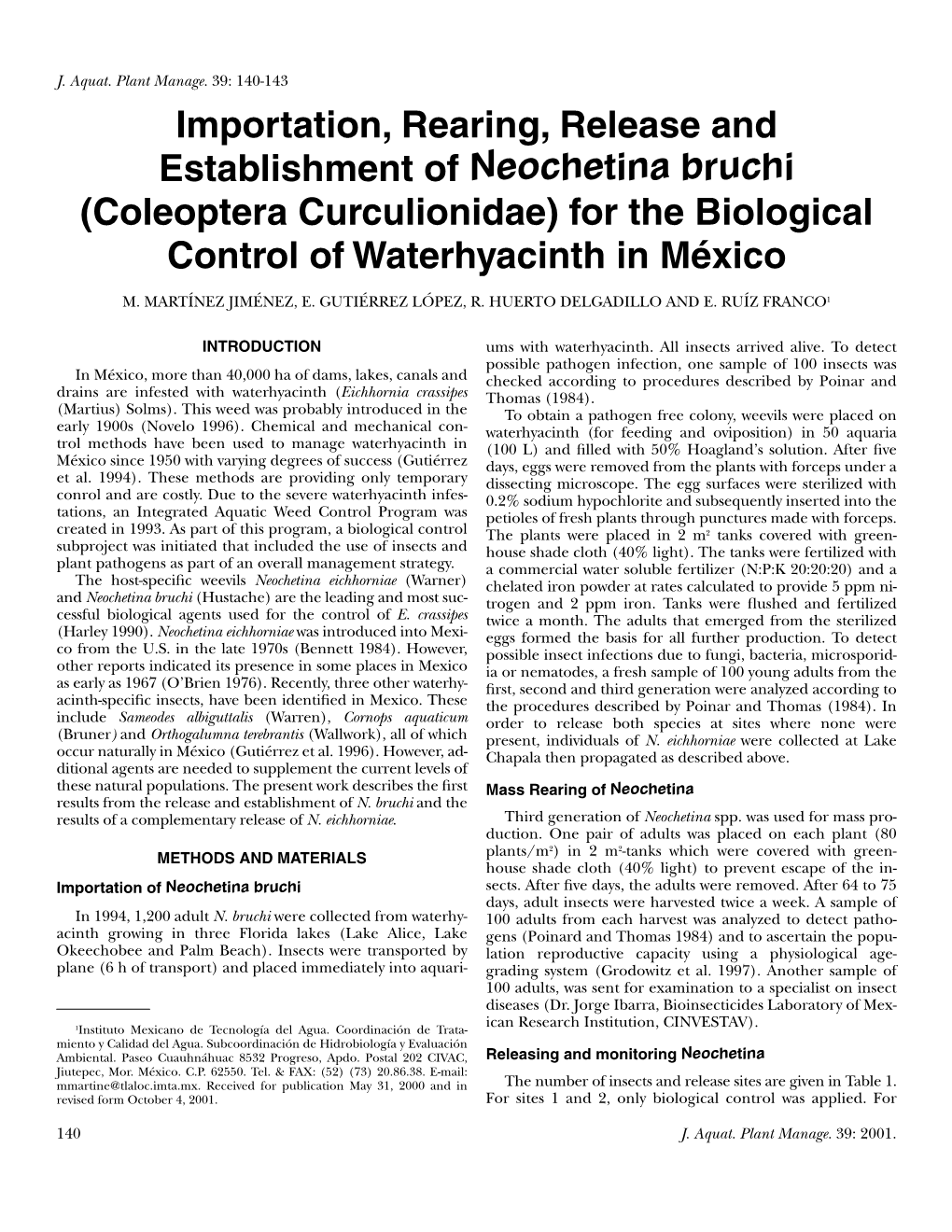 Importation, Rearing, Release and Establishment of Neochetina Bruchi (Coleoptera Curculionidae) for the Biological Control of Waterhyacinth in México