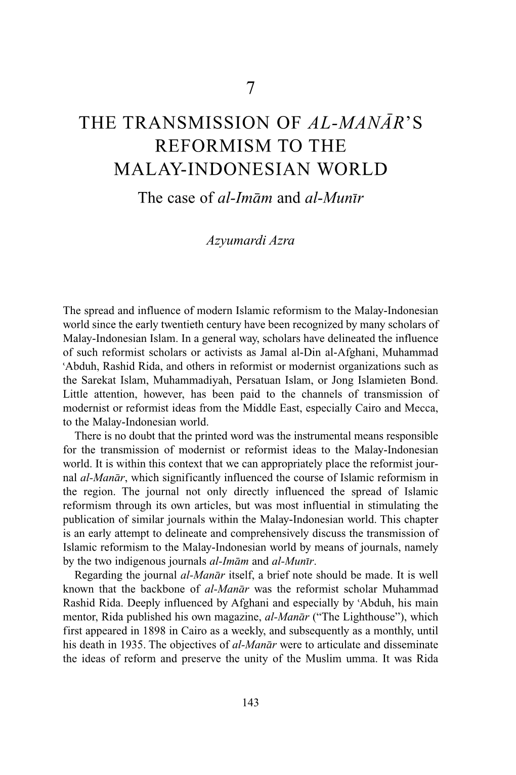 The Transmission of Al-Manar's Reformism to the Malay-Indonesian World: the Case of Al-Imam and Al-Munir AZYUMARDI AZRA