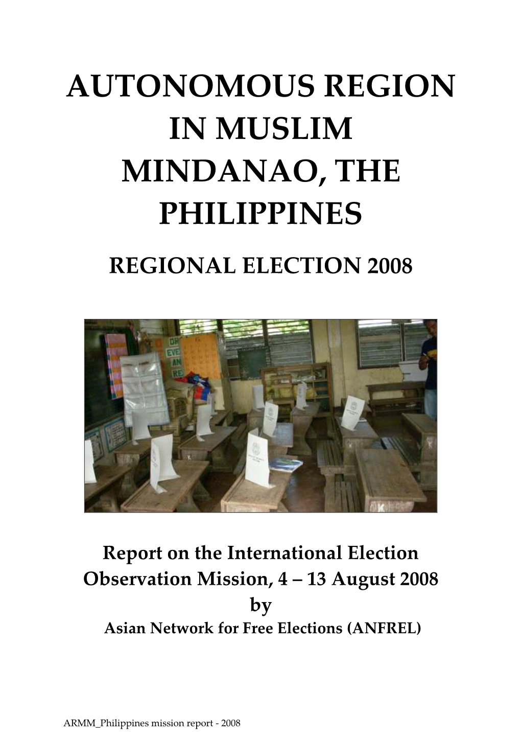 Anfrel Overall Assessment on Armm Regional Election