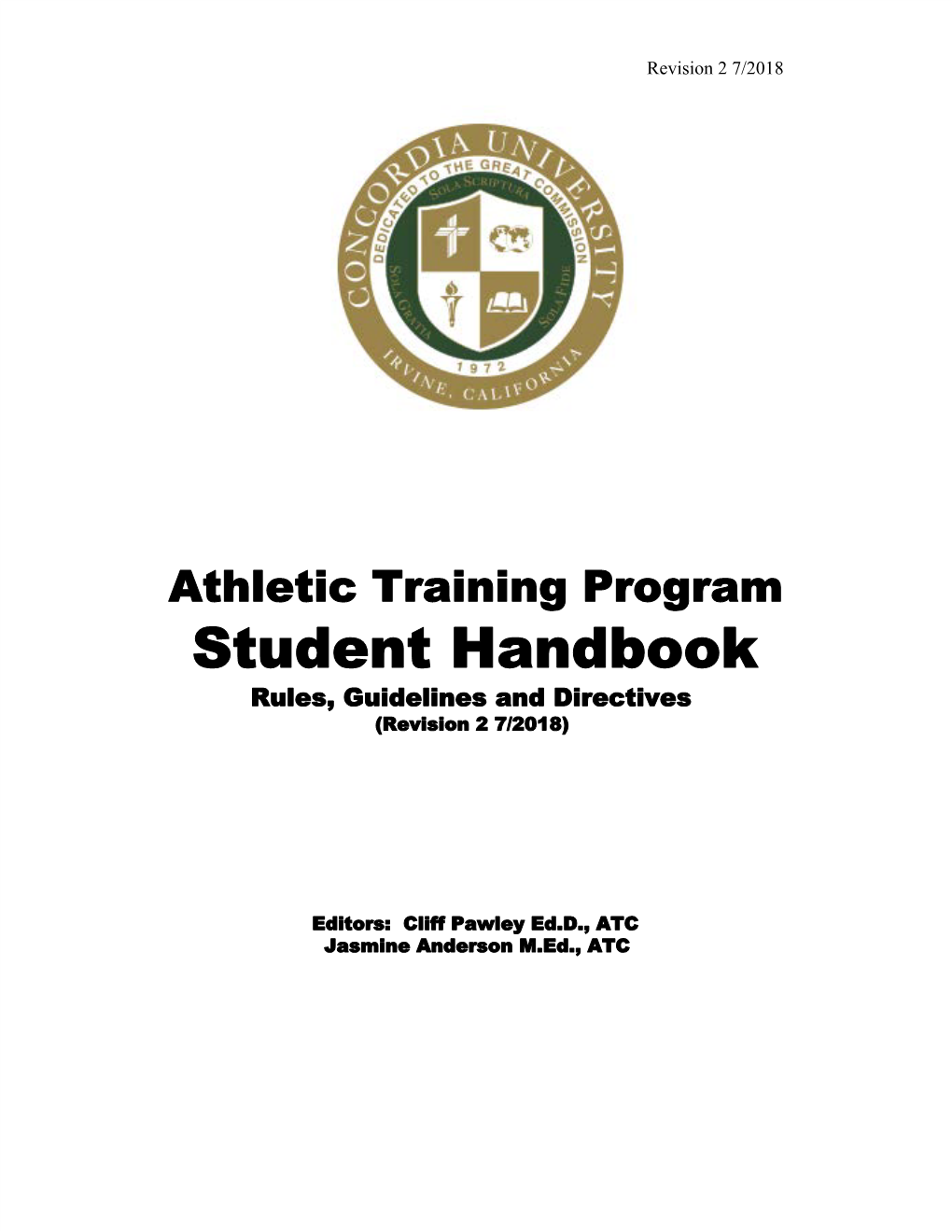 Athletic Training Program Student Handbook Rules, Guidelines and Directives (Revision 2 7/2018)